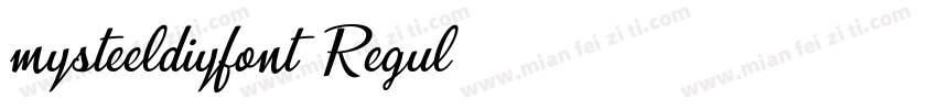 mysteeldiyfont Regul字体转换